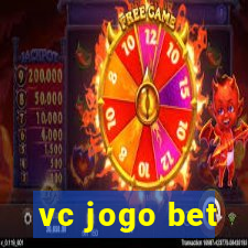 vc jogo bet